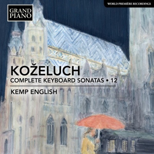 Kozeluch - Complete Keyboard Sonatas Vol.12 | Grand Piano GP736