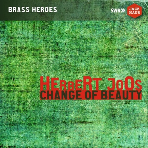 Herbert Joos - Change of Beauty