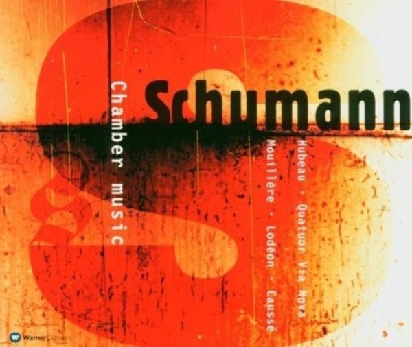 Schumann - Chamber Music