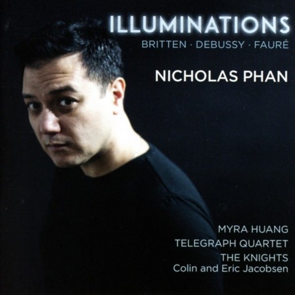 Illuminations: Britten, Debussy, Faure | Avie AV2382