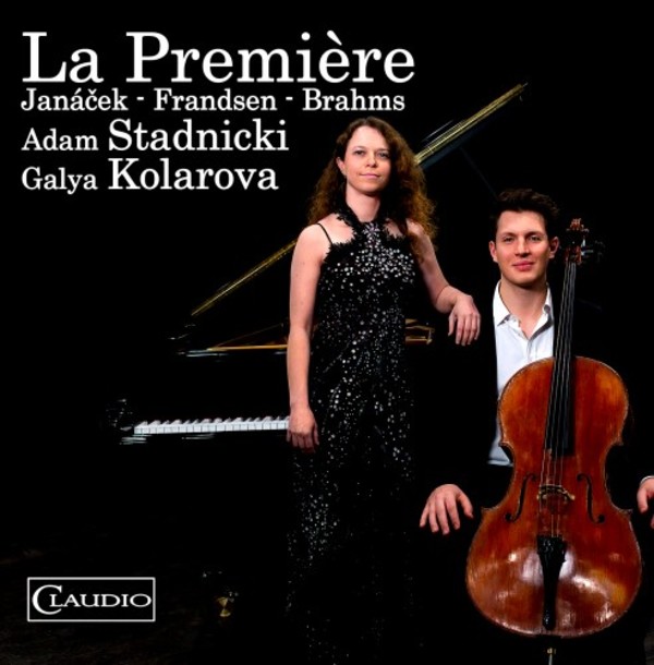La Premiere: Works for Cello & Piano by Janacek, Frandsen & Brahms | Claudio Records CR60412