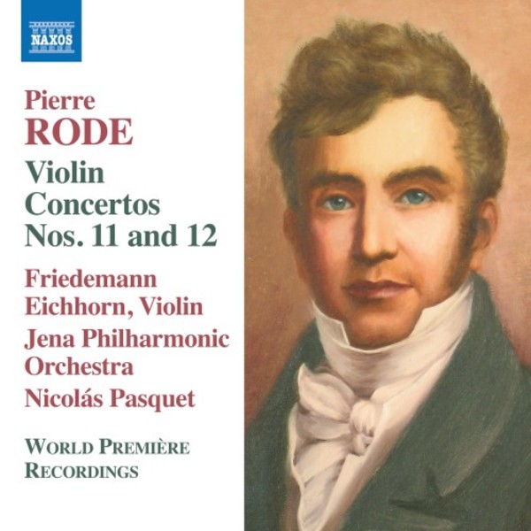 Rode - Violin Concertos 11 & 12 | Naxos 8573474