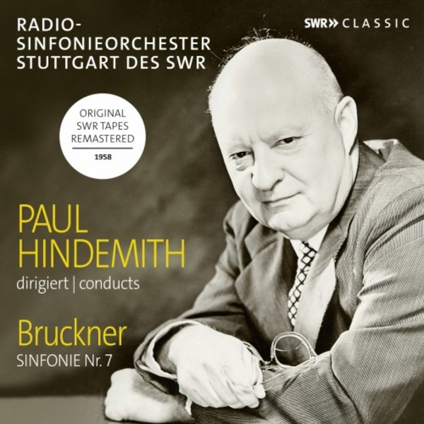 Hindemith conducts Bruckner - Symphony no.7 | SWR Classic SWR19417CD