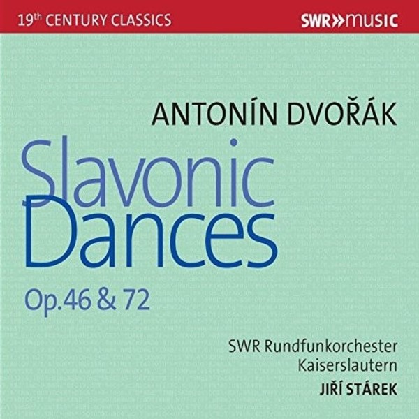Dvorak - Slavonic Dances opp. 46 & 72 | SWR Classic SWR19501CD