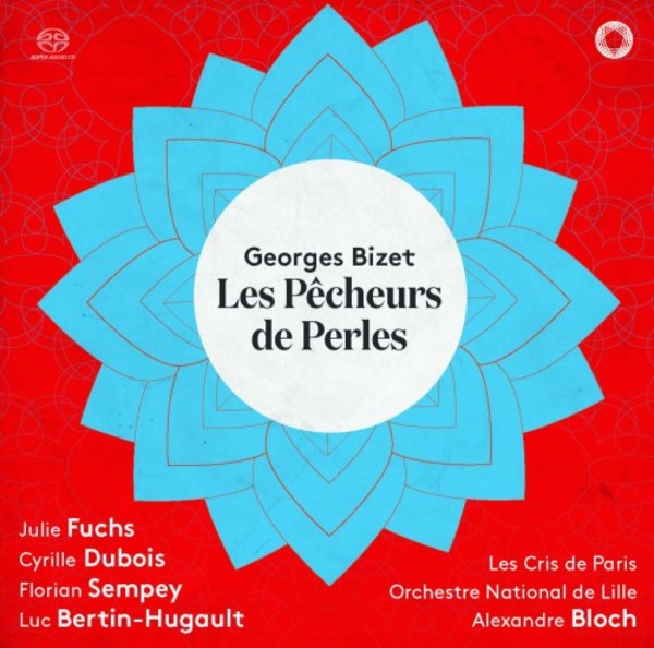 Bizet - Les Pecheurs de Perles | Pentatone PTC5186685