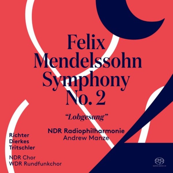 Mendelssohn - Symphony no.2 �Lobgesang� | Pentatone PTC5186639
