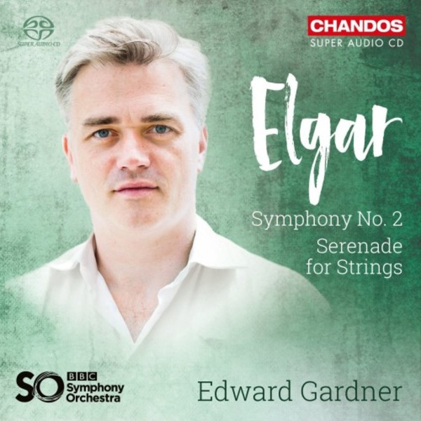 Elgar - Symphony no.2, Serenade for Strings | Chandos CHSA5197