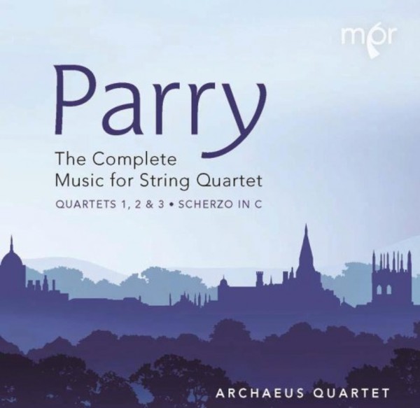 Parry - Complete Music for String Quartet | Willowhayne Records MPR102