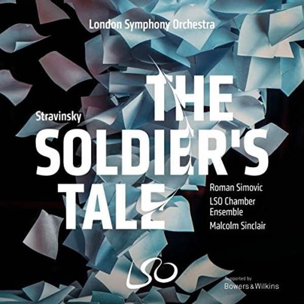 Stravinsky - The Soldiers Tale | LSO Live LSO5074