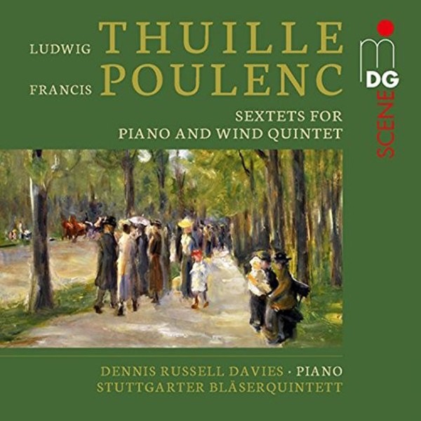 Thuille & Poulenc - Sextets for Piano & Wind Quintet | MDG (Dabringhaus und Grimm) MDG6030287