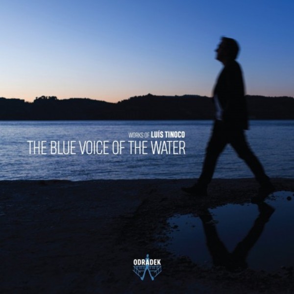 Tinoco - The Blue Voice of the Water | Odradek Records ODRCD365