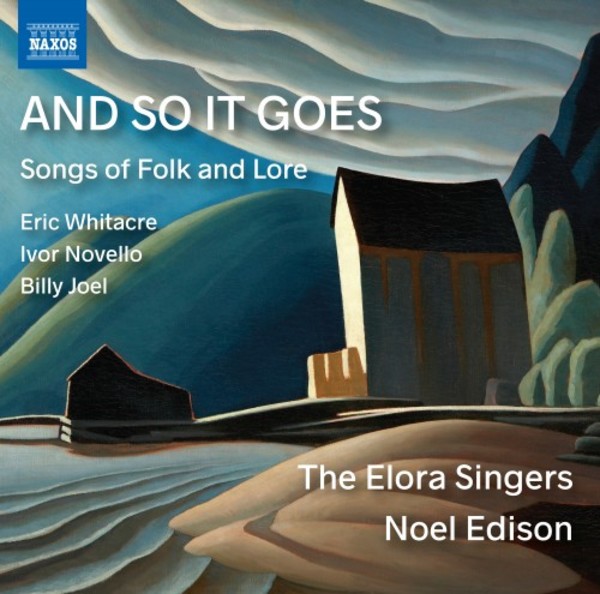 And So It Goes: Songs of Folk and Lore | Naxos 8573861