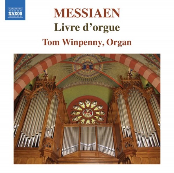 Messiaen - Livre dorgue | Naxos 8573845