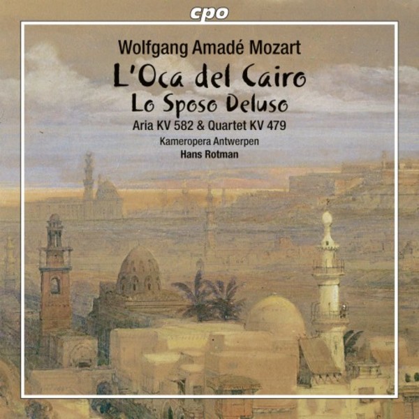 Mozart - L�Oca del Cairo, Lo Sposo Deluso