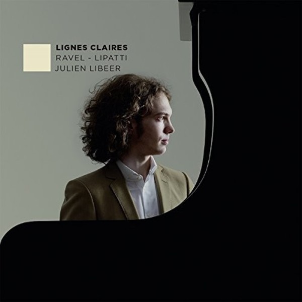 Lignes Claires: Piano works by Ravel and Lipatti | EPR Classic EPRC0020