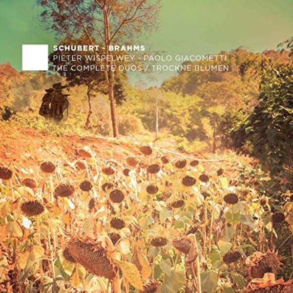 Schubert & Brahms - The Complete Duos: Trockne Blumen