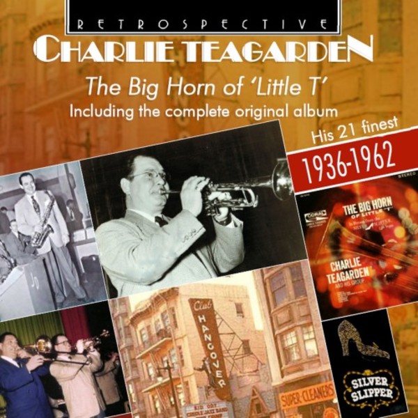 Charlie Teagarden: The Big Horn of �Little T�