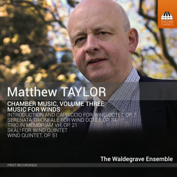 Matthew Taylor - Chamber Music Vol.3: Music for Winds