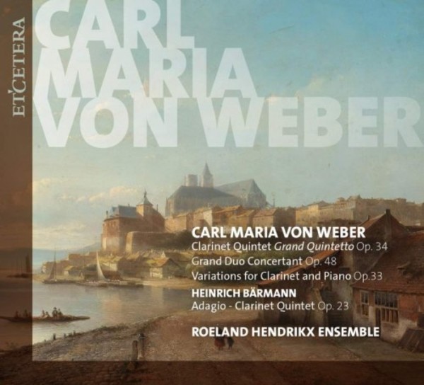 Weber - Works for Clarinet | Etcetera KTC1588