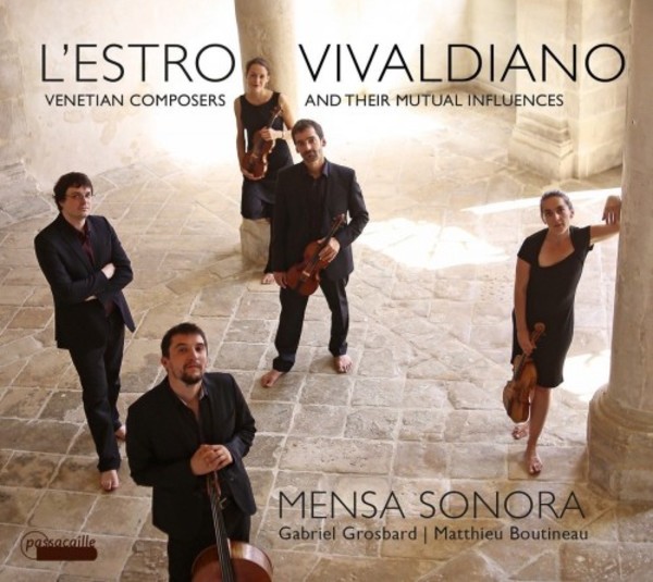LEstro Vivaldiano: Venetian Composers and their Mutual Influences | Passacaille PAS1035