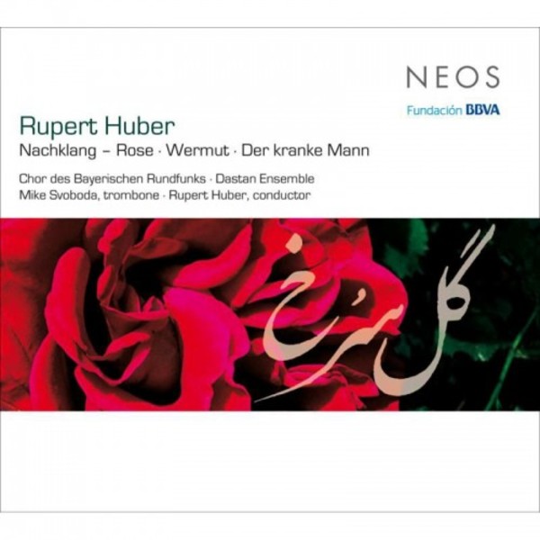 R Huber - Nachklang-Rose, Wermut, Der kranke Mann
