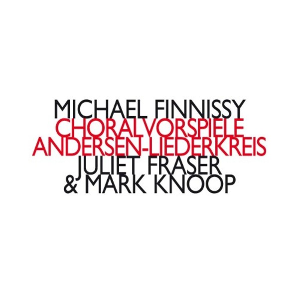 Finnissy - Choralvorspiele, Andersen-Liederkreis | Hat Hut HATNOWART212