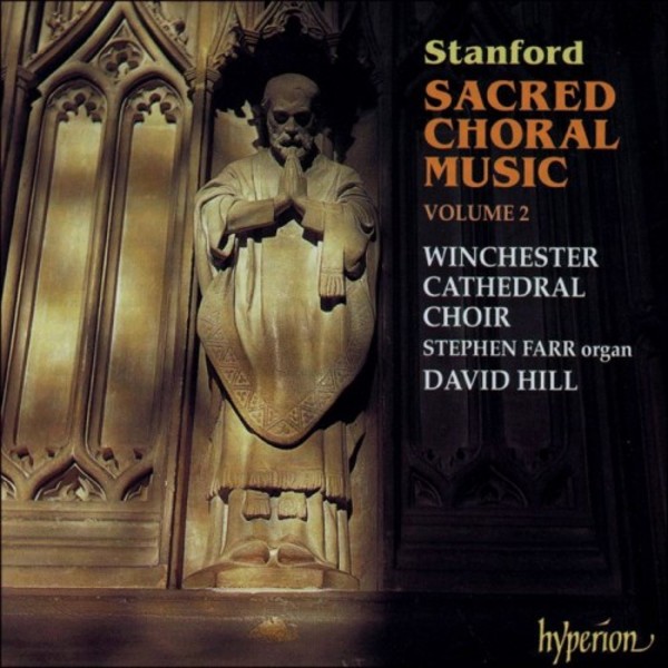 Stanford - Sacred Choral Music - 2 | Hyperion CDA66965