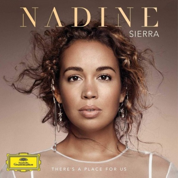 Nadine Sierra: Theres a Place for Us | Deutsche Grammophon 4835004