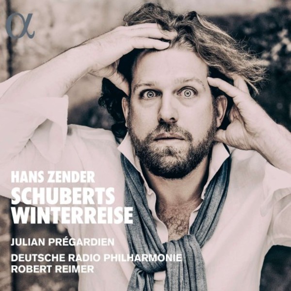 Zender - Schuberts Winterreise | Alpha ALPHA425