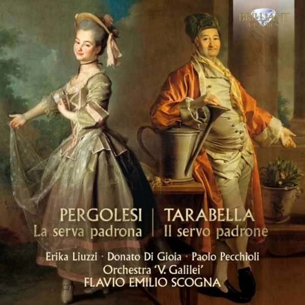 Pergolesi - La serva padrona; Tarabella - Il servo padrone | Brilliant Classics 95360