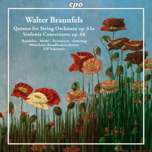 Braunfels - Quintet for Strings, Sinfonia concertante | CPO 7775792