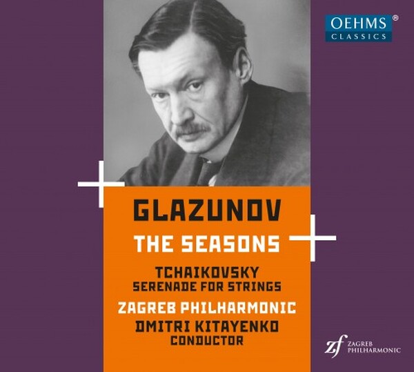 Glazunov - The Seasons; Tchaikovsky - Serenade for Strings