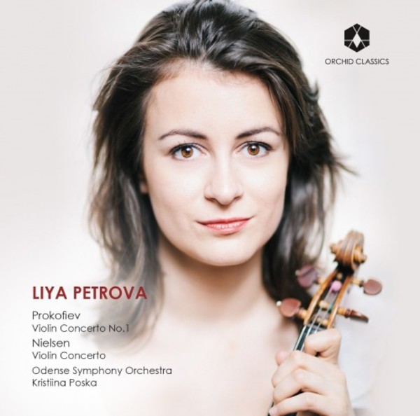 Prokofiev & Nielsen - Violin Concertos | Orchid Classics ORC100086
