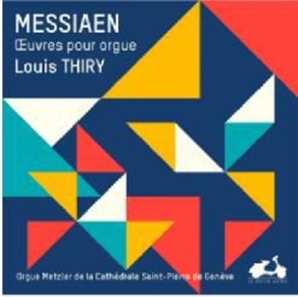 Messiaen - Organ Works | La Dolce Volta LDV49-1