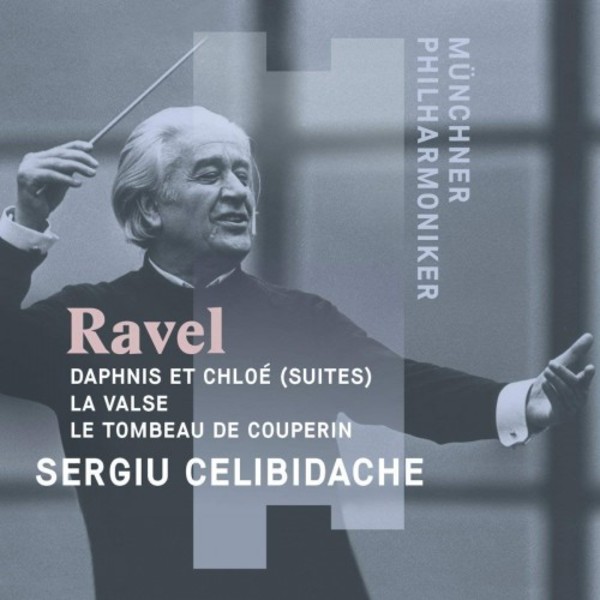 Ravel - Daphnis et Chloe, La Valse, Le Tombeau de Couperin