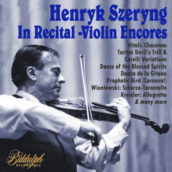Henryk Szeryng in Recital: Violin Encores