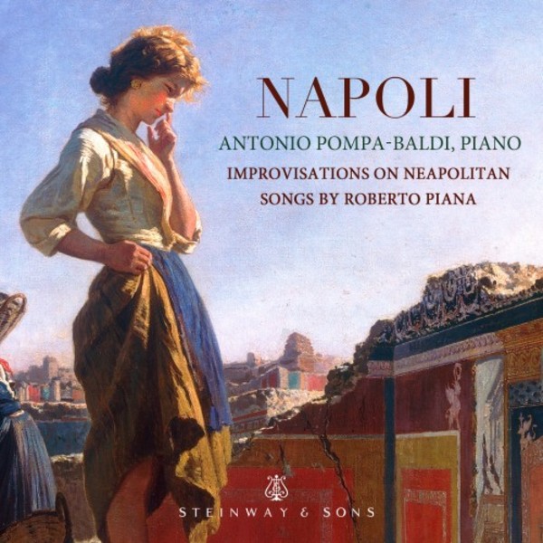 Napoli: Improvisations on Neapolitan Songs by Roberto Piana | Steinway & Sons STNS30086