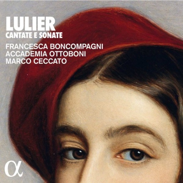Lulier - Cantatas & Sonatas | Alpha ALPHA406