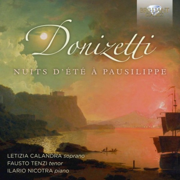 Donizetti - Nuits d�ete a Pausilippe | Brilliant Classics 95672
