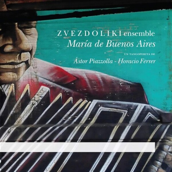 Piazzolla - Maria de Buenos Aires