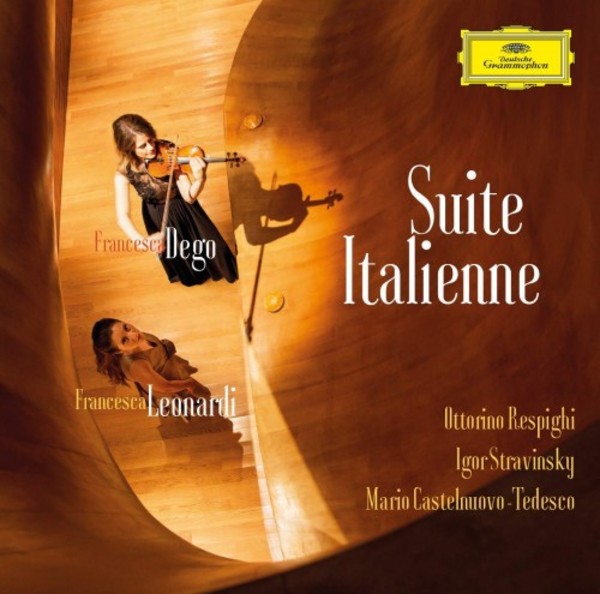 Suite italienne: Respighi, Stravinsky, Castenuovo-Tedesco | Deutsche Grammophon 4817297
