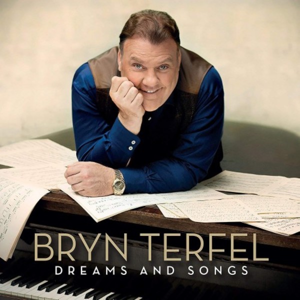 Bryn Terfel: Dreams and Songs | Deutsche Grammophon 4835514