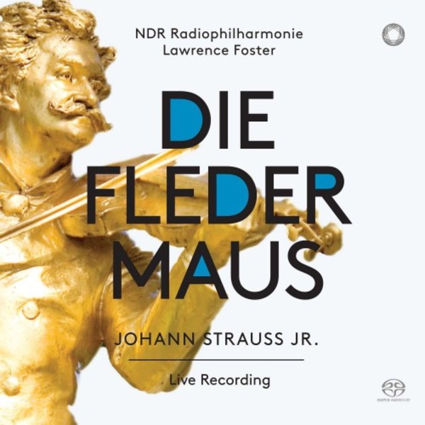 J Strauss II - Die Fledermaus | Pentatone PTC5186635