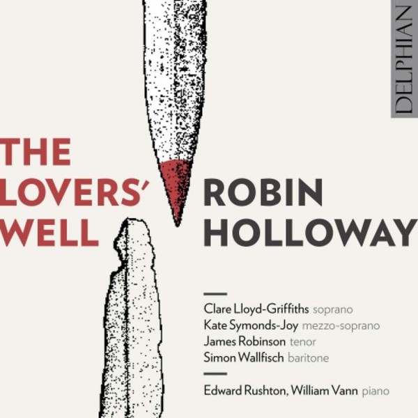 Holloway - The Lovers Well | Delphian DCD34216
