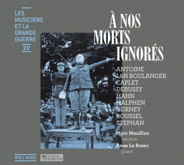Musicians and the Great War Vol.15: A nos morts ignores