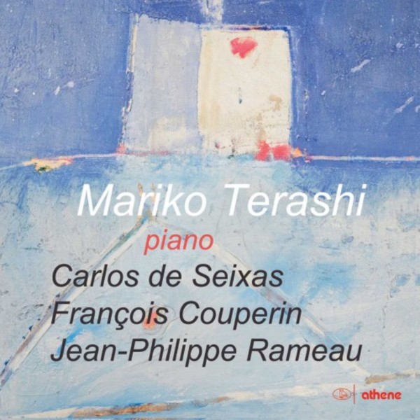 Seixas, Couperin & Rameau - Keyboard Works | Divine Art - Athene ATH23207