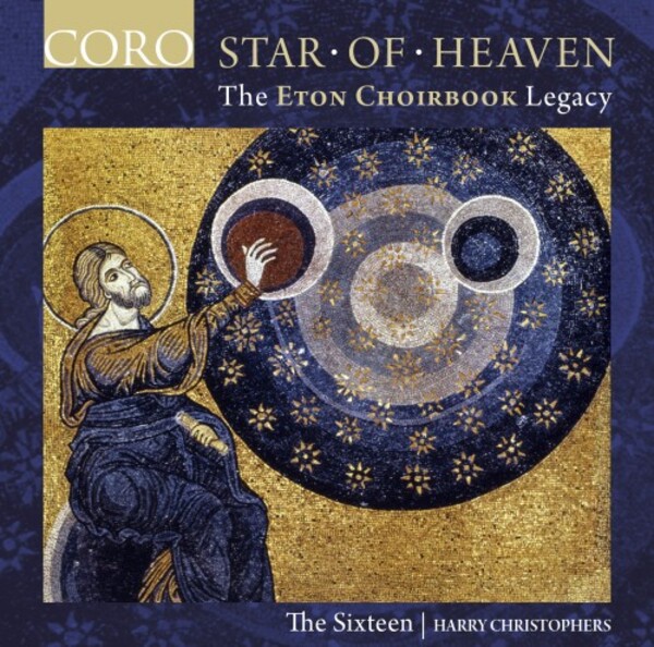 Star of Heaven: The Eton Choirbook Legacy