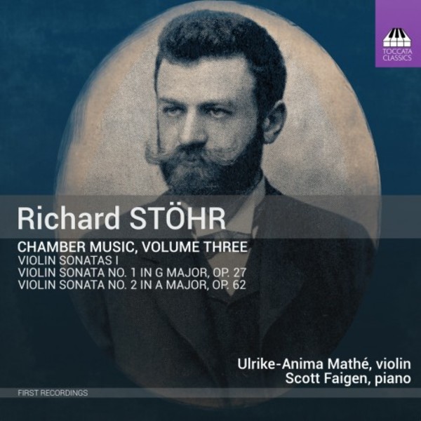 Stohr - Chamber Music Vol.3: Violin Sonatas 1