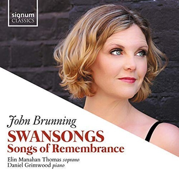 Brunning - Swansongs: Songs of Remembrance | Signum SIGCD561