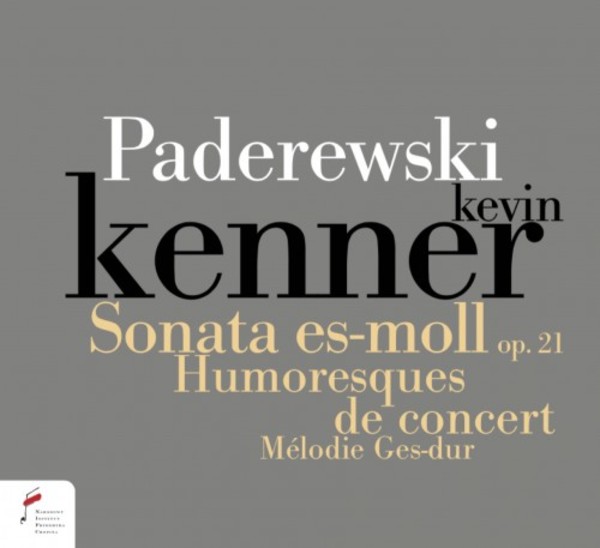 Paderewski - Piano Sonata, Humoresques, Melody in G flat | NIFC (National Institute Frederick Chopin) NIFCCD057